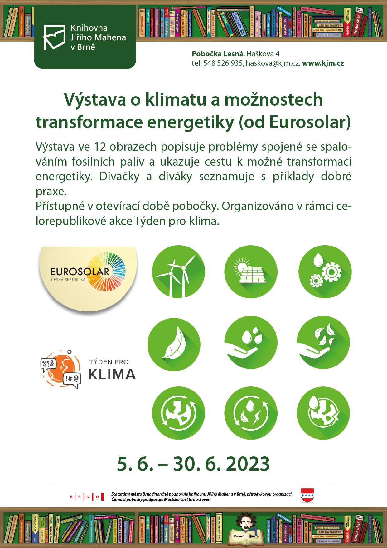 Výstava o klimatu a možnostech transformace energetiky (od Eurosolar)